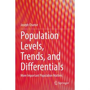 Population Levels, Trends, and Differentials