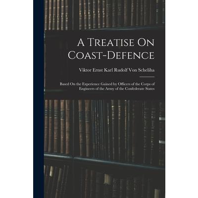 A Treatise On Coast-Defence