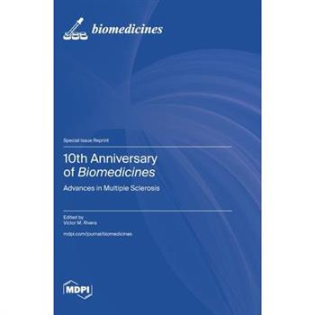10th Anniversary of Biomedicines