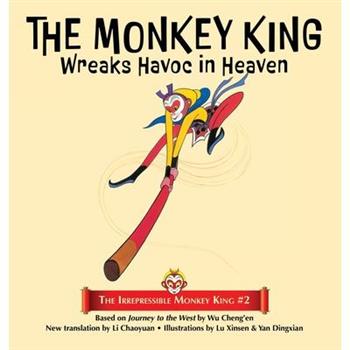 The Monkey King Wreaks Havoc in Heaven