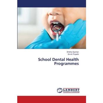 School Dental Health Programmes