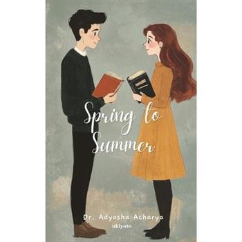 Spring to Summer