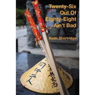 Twenty-Six Out Of Eighty-Eight Ain’t Bad