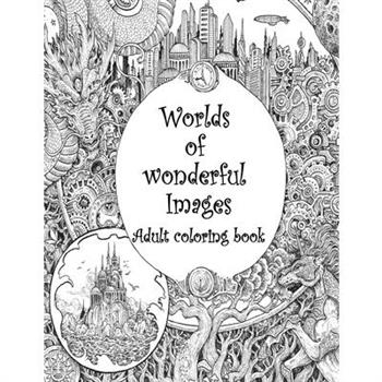 Worlds of wonderful Images
