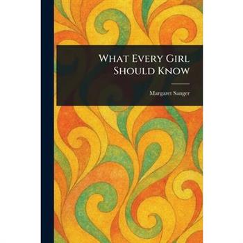 What Every Girl Should Know
