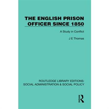 The English Prison Officer Since 1850