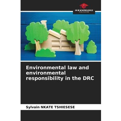 Environmental law and environmental responsibility in the DRC