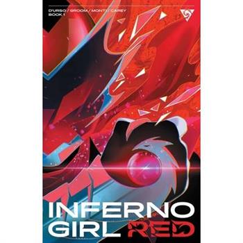 Inferno Girl Red, Volume 1: A Massive-Verse Book