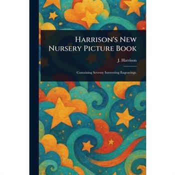 Harrison's New Nursery Picture Book