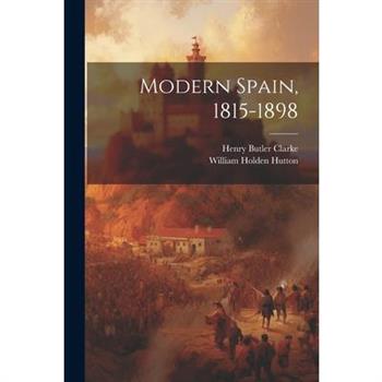 Modern Spain, 1815-1898