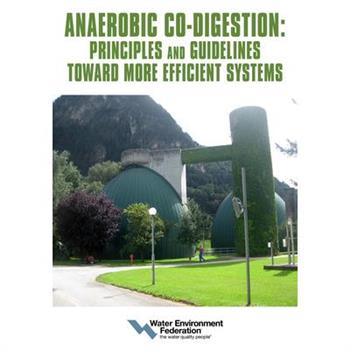 Anaerobic Co-Digestion: Principles and Guidelines Toward More Efficient Systems