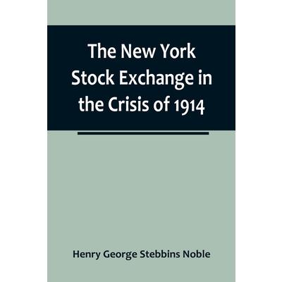 The New York Stock Exchange in the Crisis of 1914
