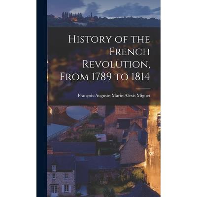 History of the French Revolution, From 1789 to 1814