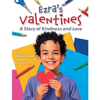 Ezra's Valentines