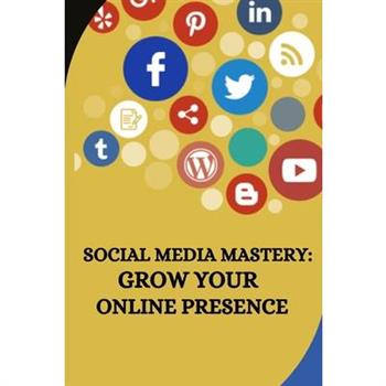Social Media Mastery