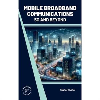 Mobile Broadband Communications
