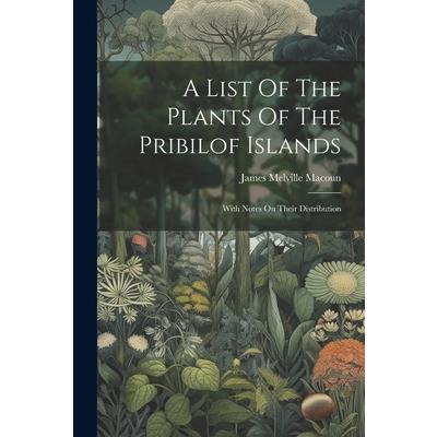 A List Of The Plants Of The Pribilof Islands