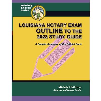 Louisiana Notary Exam Outline to the 2023 Study Guide