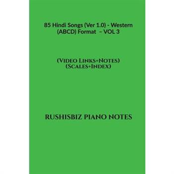 85 Hindi Songs (Ver 1.0) - Western (ABCD) Format - VOL 3