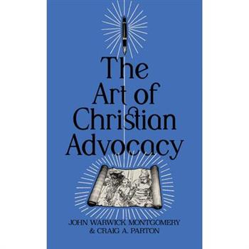 The Art of Christian Advocacy