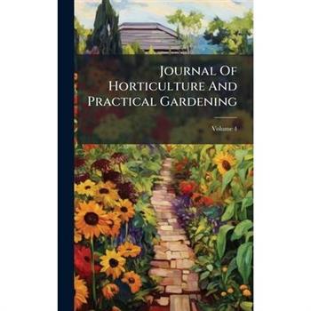 Journal Of Horticulture And Practical Gardening