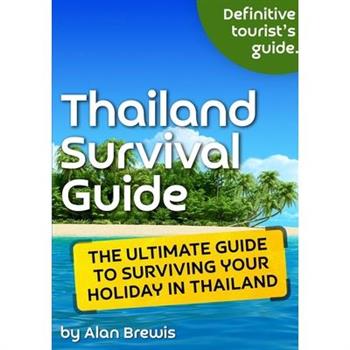Thailand Survival Guide