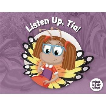 Listen Up, Tia!