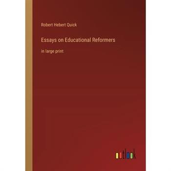 Essays on Educational Reformers