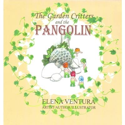 The Garden Critters and the Pangolin
