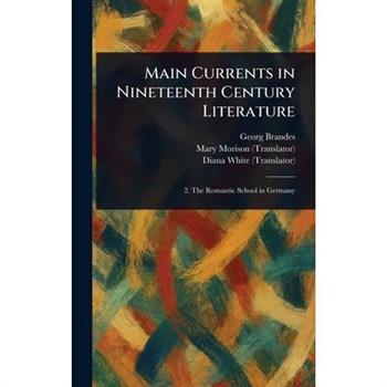 Main Currents in Nineteenth Century Literature