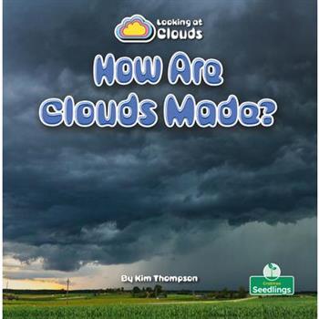 How Are Clouds Made?