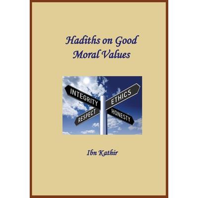 Hadiths on Good Moral Values