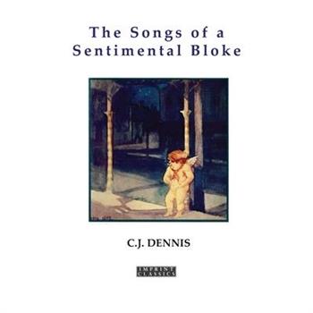 The Songs of a Sentimental Bloke