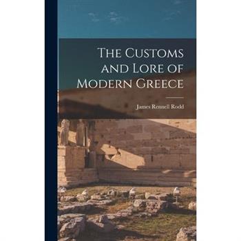 The Customs and Lore of Modern Greece