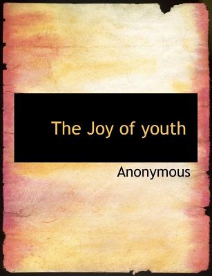 The Joy of Youth