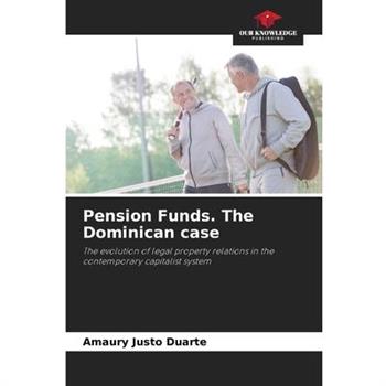 Pension Funds. The Dominican case
