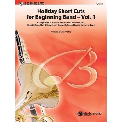 Holiday Short Cuts for Beginning Band -- Vol. 1