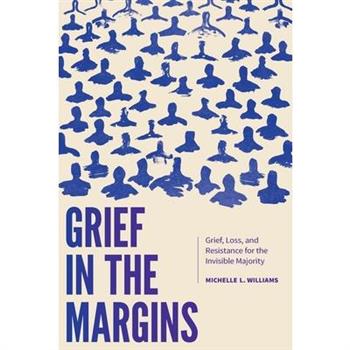 Grief in the Margins
