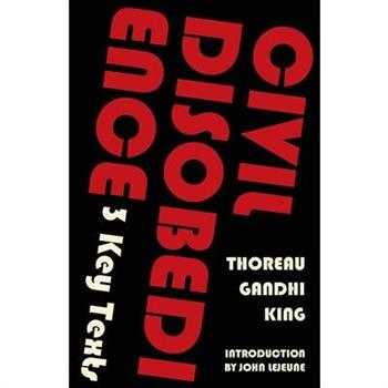 Civil Disobedience-3 Key Texts