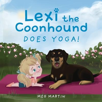 Lexi the Coonhound Does Yoga! Lexi the Coonhound Does Yoga!