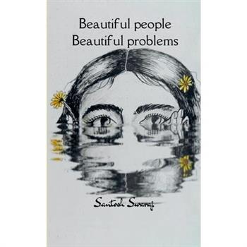 Beautiful people Beautiful problems