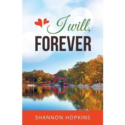 I will, forever