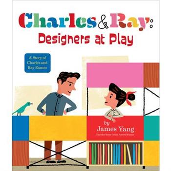 Charles & Ray: Designers at Play Charles & Ray: Designers at Play