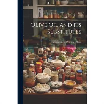 Olive Oil and its Substitutes