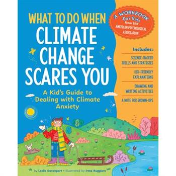 What to Do When Climate Change Scares You