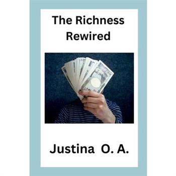 The Richness Rewired