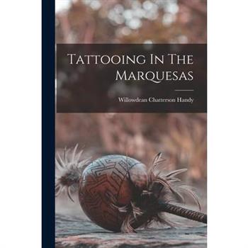 Tattooing In The Marquesas