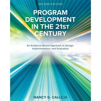 Program Development in the 21st Century