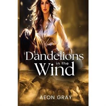 Dandelions in the Wind