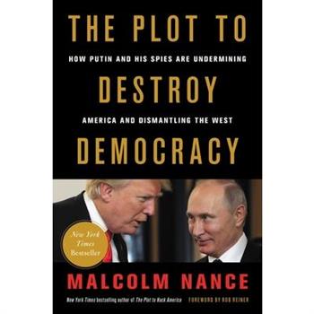 The Plot to Destroy Democracy